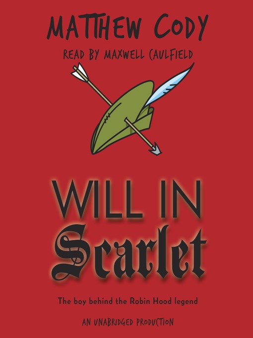 Title details for Will in Scarlet by Matthew Cody - Wait list
